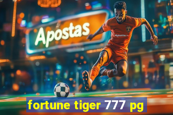 fortune tiger 777 pg